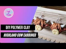 Polymer Clay Highland Cow Earrings  | Craft of Giving