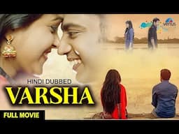 Varsha - Ek Love Story | Hindi Dubbed Movies | Renuk Mathad | Ameeta Kulal | Romantic Hindi Movie