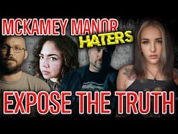 McKamey Manor "Haters" TELL ALL! Russ McKamey's Ex-Friends Expose the Truth! ft. @HorrorRoadTrip