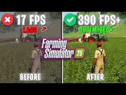 Farming Simulator 25 - Best Settings for FPS Boost, Fix Lags and Stutter on ANY PC✅