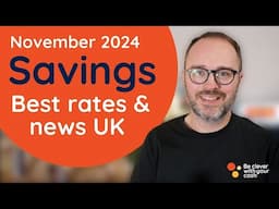 BEST SAVINGS incl 7.5% reg, 5.17% ISA & more (November 2024 UK top rates)