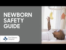 Newborn safety precautions: Essential tips for your baby’s first days