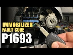 Fix P1693 Immobilizer Transponder Error | Fix No Start Immobilizer Fault Code