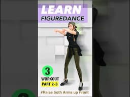 LEARN FIGUREDANCE Part2-3(Raise both Arms up Front) #shorts #jungdayeon #郑多燕 #鄭多燕#チョンダヨン