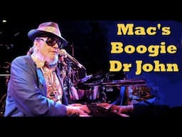 Mac's Boogie! Dr John's Signature Tune