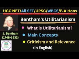 Utilitarianism | Bentham | Western Political Thought | NTA/ NET/WB SLET | UPSC | WBCS