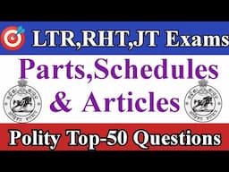 Polity Top 50 questions||Parts,Schedules,Articles||For LTR,RHT,JT||Vidya Alaya