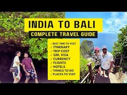 India to Bali Travel Guide | Bali Travel Guide | Bali Itinerary 3, 6, 7, 10, 15, 20, 30 days