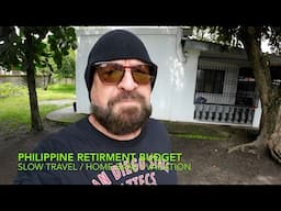 Philippine vacation, slow travel and retirement budget   Is this you??