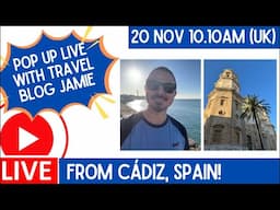 LIVE from Cádiz, Spain (Queen Anne Cruise) Travel Blog Jamie 20 Nov 10.10am (UK)