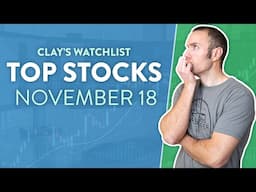 Top 10 Stocks For November 18, 2024 ( $PLTR, $CERO, $SPPL, $AREN, $NVDA, and more! )