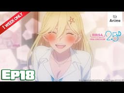 Episodio Completo 18 | Ririsa, una chica en 2.5D | It's Anime［Multisubtítulos］