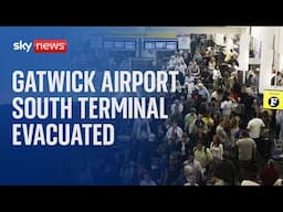 Gatwick Airport: Bomb disposal team sent to airport as South Terminal evacuated