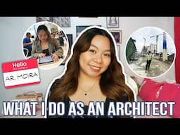 What I Do at Work as an Architect! ♡ | Project Management in Architecture (Philippines)