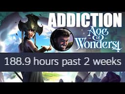 I'm Addicted to Age of Wonders 4