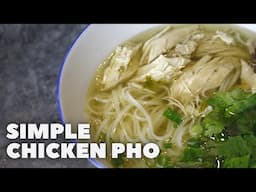 Chicken Pho for the Soul | Phở Gà