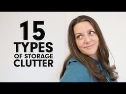 15 Types of Storage CLUTTER | Let it Go