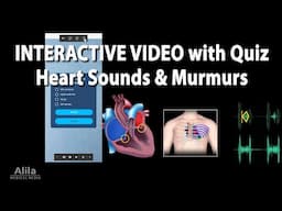 NEW! INTERACTIVE Animation: Heart Sounds and Heart Murmurs