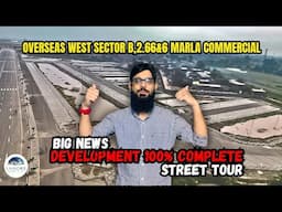 Lahore Smart City Latest Updates | Overseas West Sector B | 2.66 & 6 Marla Commercials | Mian Umer