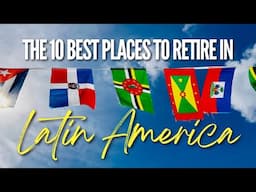 10 Best Places to Retire in Latin America | Move To Latin America | Latin America 2023 | Travel 2023