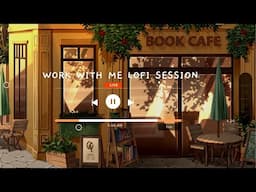 Work With Me With Lofi Music Part 2