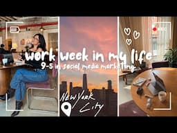 work week in my life in NYC || 9-5 in social media marketing