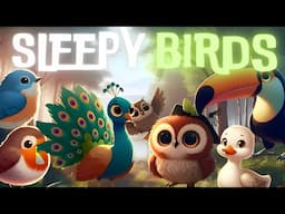 Sleepy Birds 🐦🌙 IDEAL Bedtime Story and Relaxing Melodies for babies and toddlers