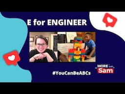 E  for Engineer #YouCanBeABCs