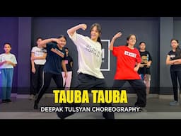 Tauba Tauba - Class Video | Deepak Tulsyan Dance Choreography | G M Dance Centre