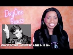 David Bowie - Ashes To Ashes (1980) DayOne Reacts