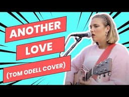 Tom Odell ‘Another Love’ - Allie Sherlock Cover