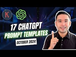 Supercharge ChatGPT With These 17 New Prompt Templates (October 2024)