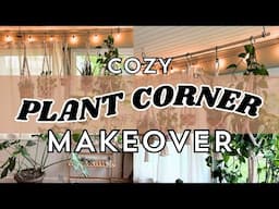 My DREAM Plant Nook Makeover | Macrame Plant Corner Ideas