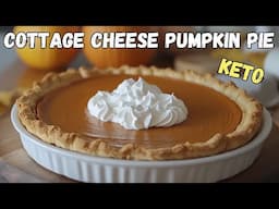 Cottage Cheese Keto Pumpkin Pie! LOW CARB Delicious Fall Dessert As good as non low carb!