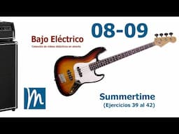 08-09 Bajo Eléctrico - Summertime - Ejercicios 39 al 42