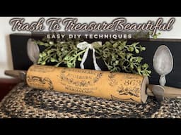 Easy DIY Techniques * Thrift Flips * Trash To Beautiful Sophisticated Primitive/Country Decor