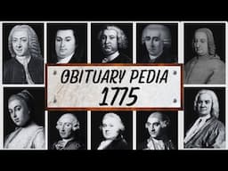 Famous People We've Lost in 1775 - Obituary in 1775 - Ep4