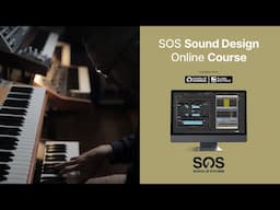 SOS Sound Design Online Course | Launch Video