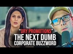 "DRY PROMOTIONS" - THE NEXT DUMB CORPORATE BUZZWORD?!