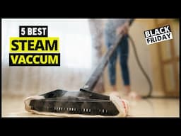 Top 5 Best Steam Vacuum Cleaner & Mop Combo | Deals on Black Friday 2023