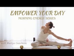 Empower Your Day | Morning Energy Series