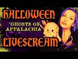 HALLOWEEN LIVESTREAM POST SHOW "Ghosts of Appalachia"