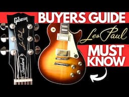 Gibson Les Paul BUYERS GUIDE (MUST KNOW FEATURES) pt1