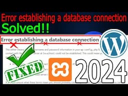 ✅SOLVED Error Establishing a Database Connection - WordPress Installation Error | 2024 Updated