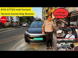 Worst Range Ever!! | BYD ATTO3 Premium mid variant | Honest Ownership Review | PART 2 |