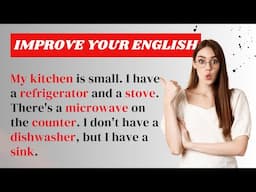 My Kitchen  | Improve Your English | Learning English Speaking | Level 1 | Listen and Repeat