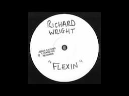 Richard Wright - Flexin [LockedOn] [FREEDOWNLOAD]