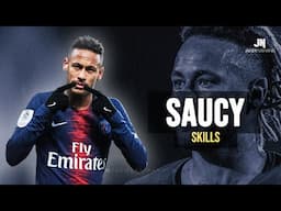 Neymar Is Too Much SAUCE for us 2019! Dribbling Skills & Goals