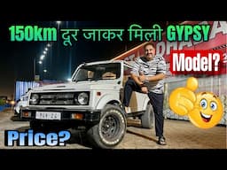 Gypsy mili 150km Dur Jaa k | Raat ko hi bhagna pda Iss deal k liye | #gypsy #maruti #automotiv17