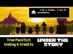 Under the Story: True Pacifist Ending Highlights